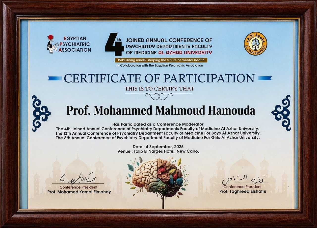 شهادة مشاركة كمُدير جلسة علمية في: المؤتمر السنوي الرابع المشترك لأقسام الطب النفسي بكلية طب جامعة الأزهر.
